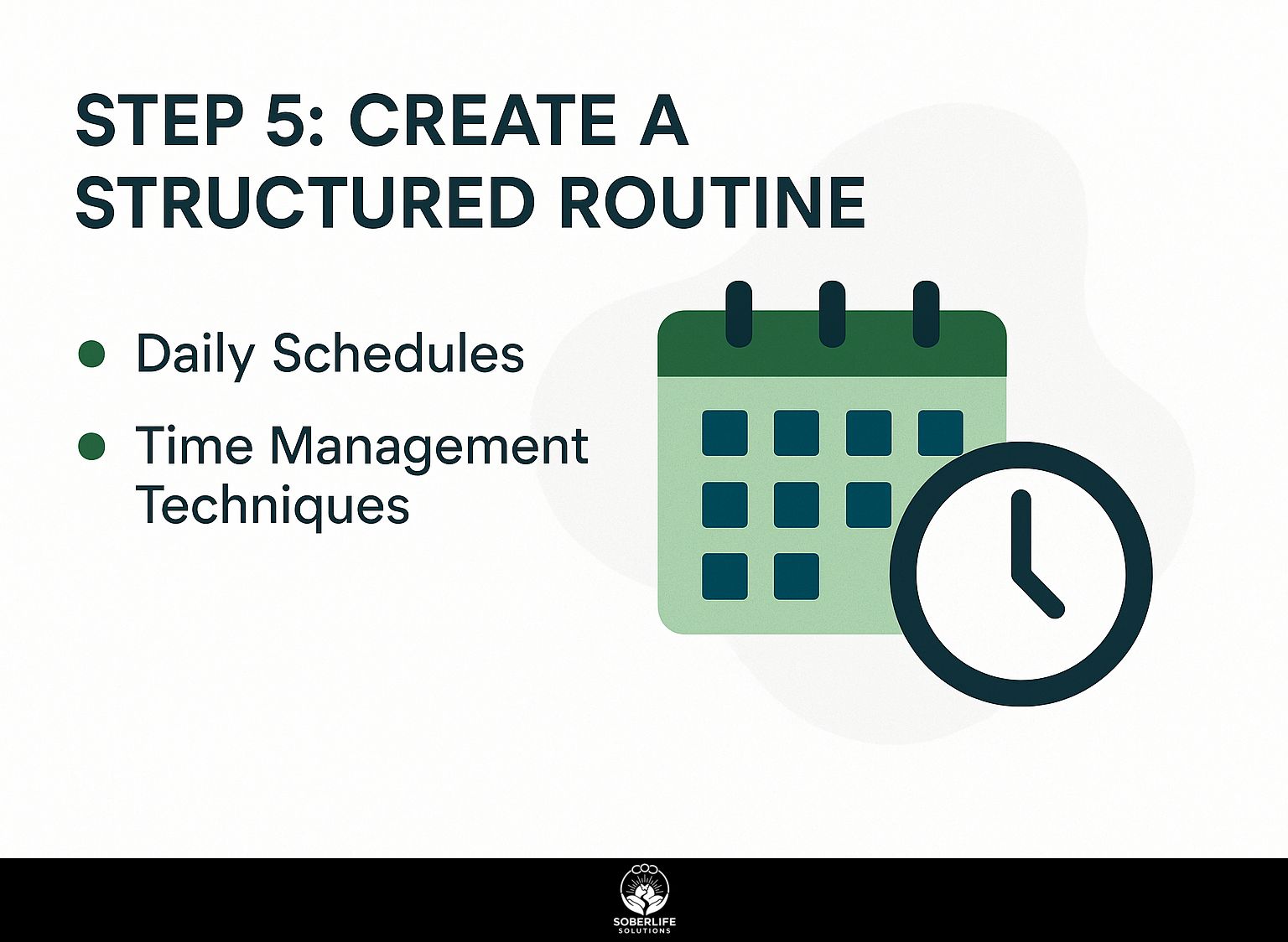 Step 5: Create a Structured Routine