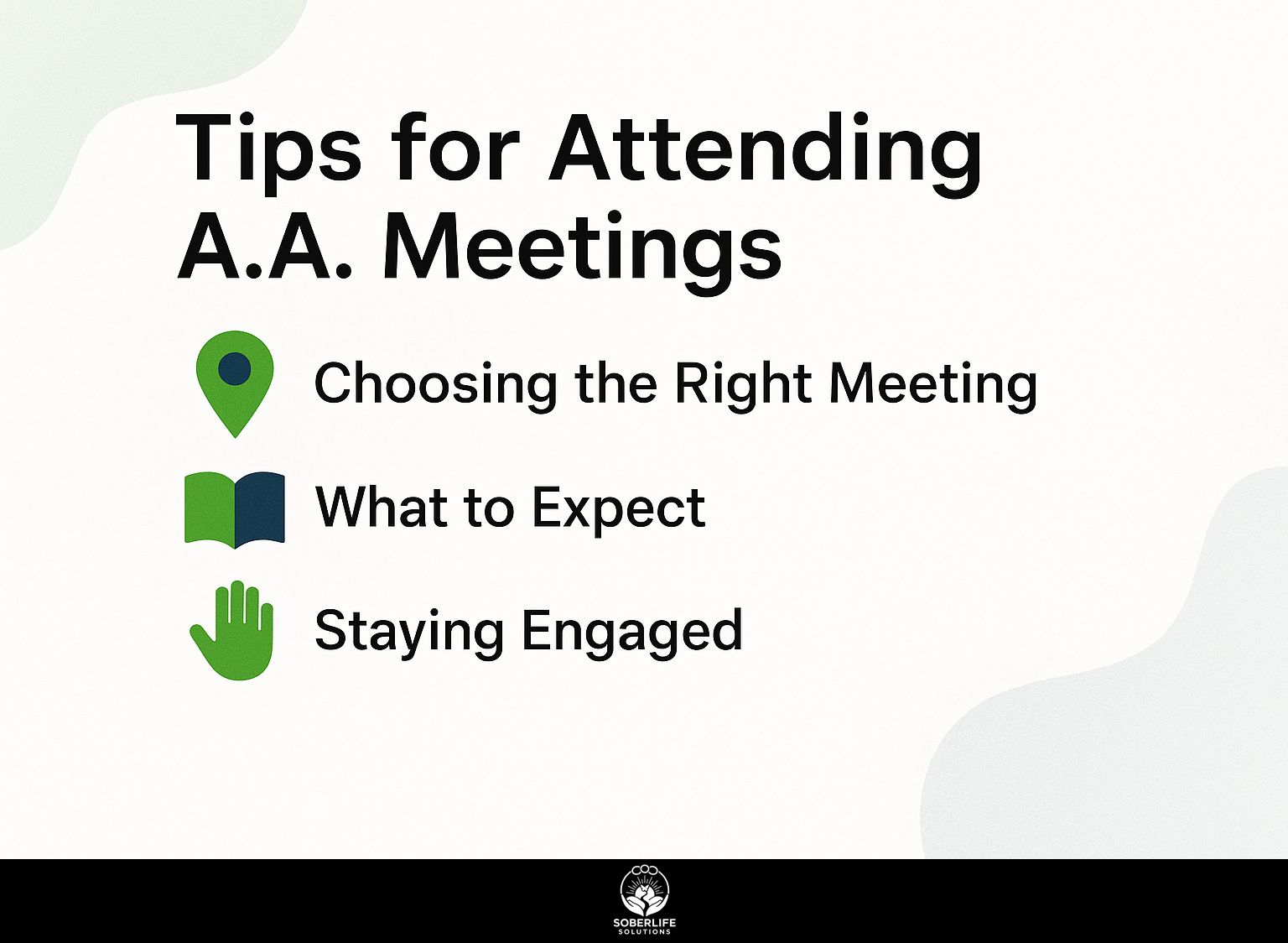 Tips for Attending A.A. Meetings