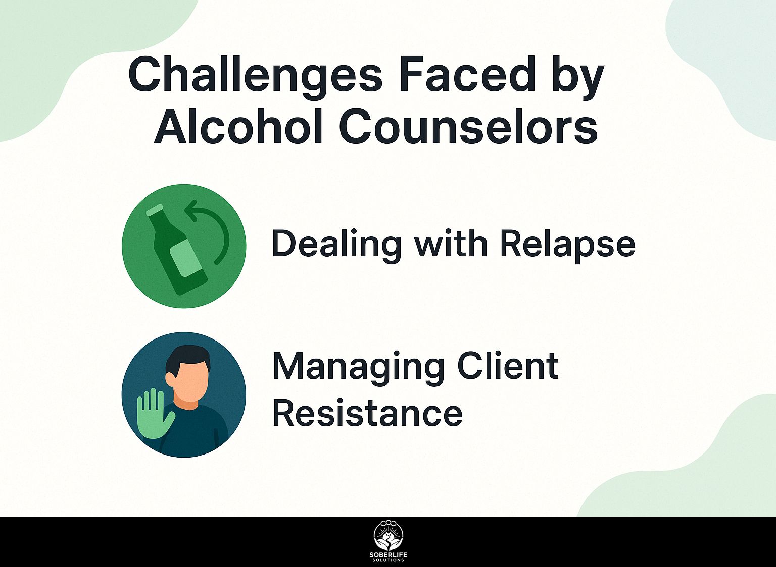 Challenges Faced by Alcohol Counselors