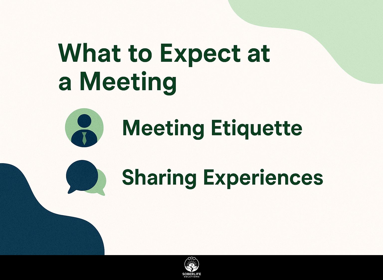 What to Expect at a Meeting