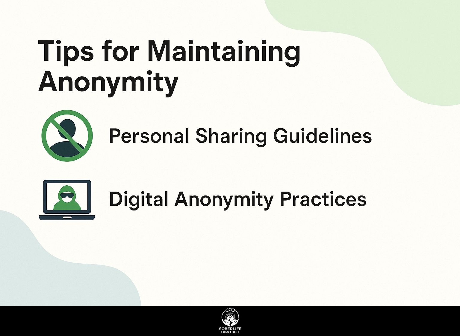Tips for Maintaining Anonymity