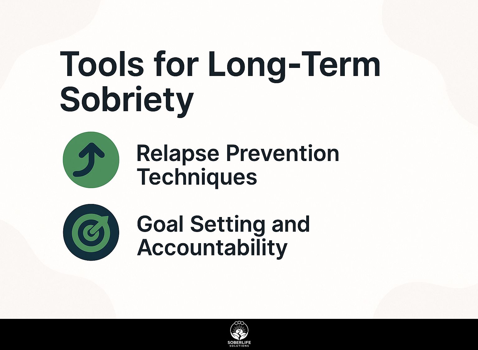 Tools for Long-Term Sobriety