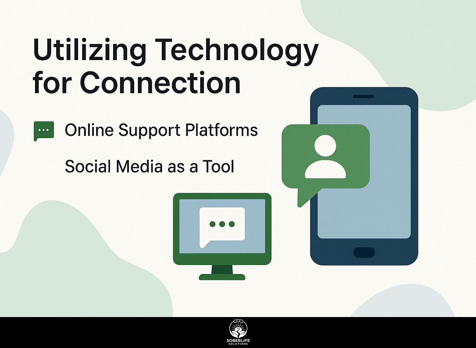 Utilizing Technology for Connection