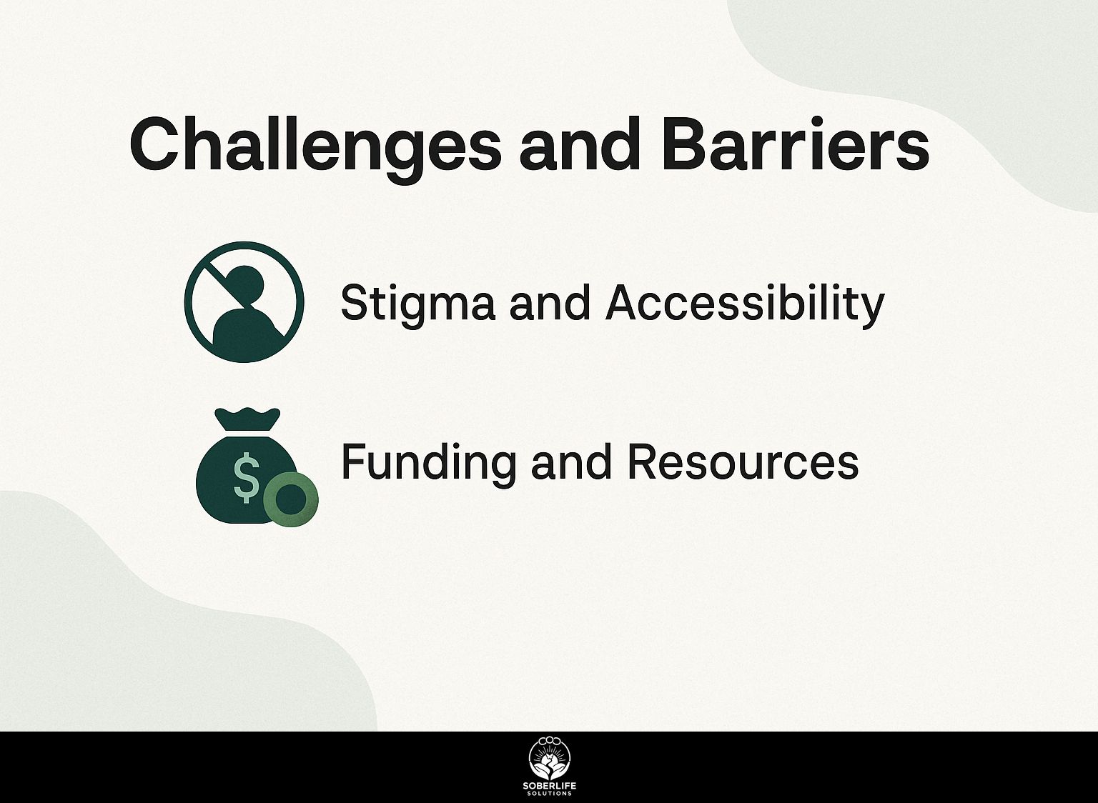 Challenges and Barriers
