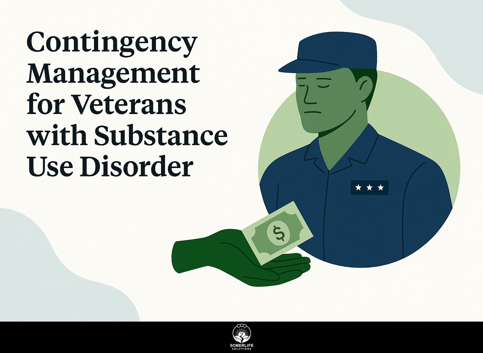 Contingency Management for Veterans with Substance Use Disorder