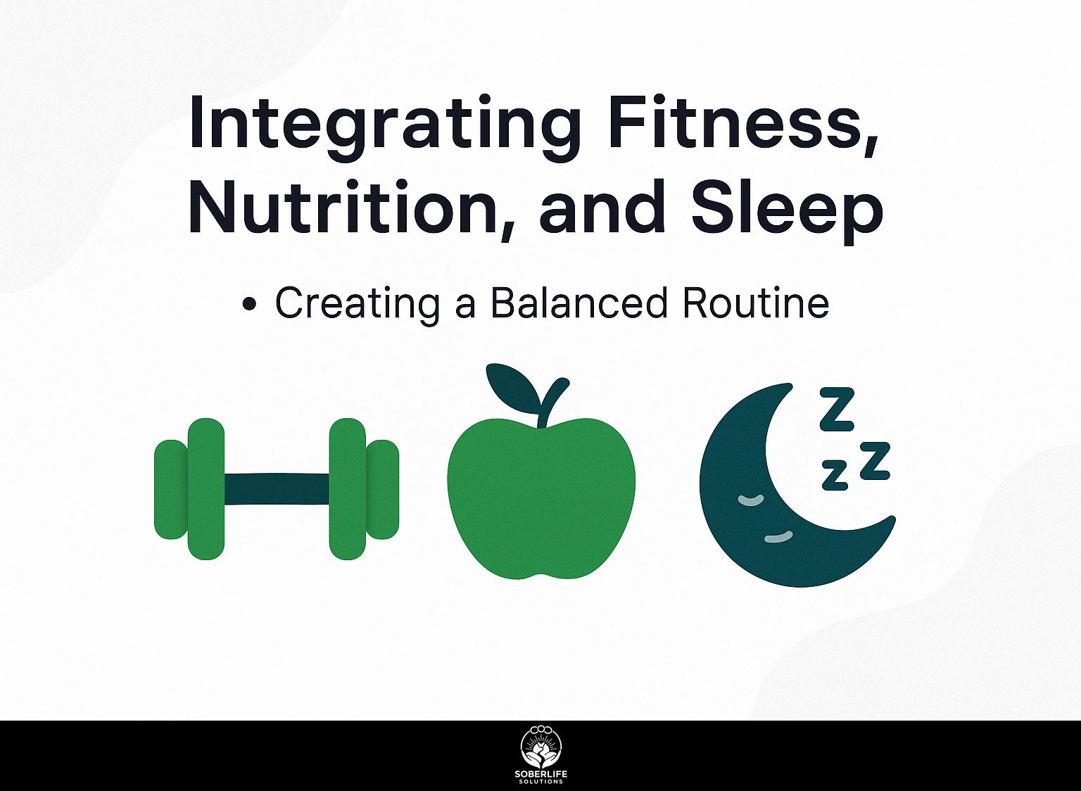 Integrating Fitness, Nutrition, and Sleep