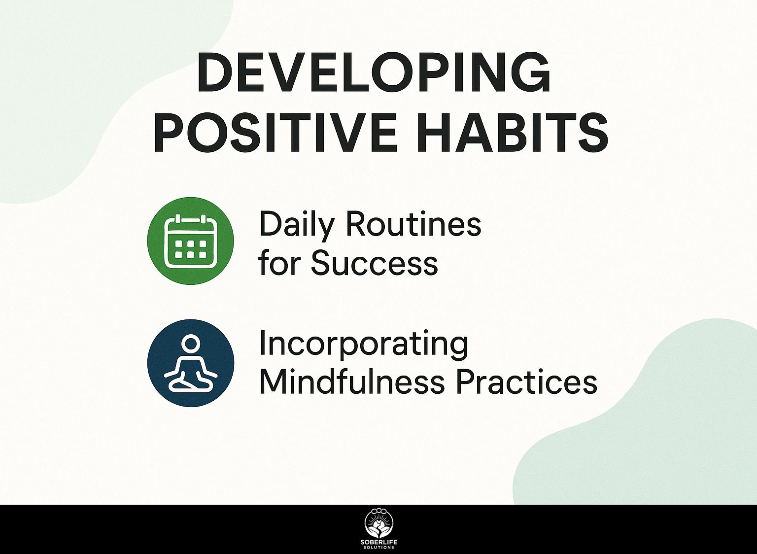 Developing Positive Habits