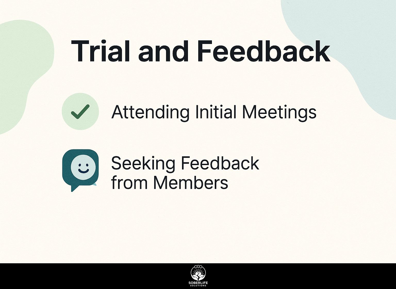 Trial and Feedback