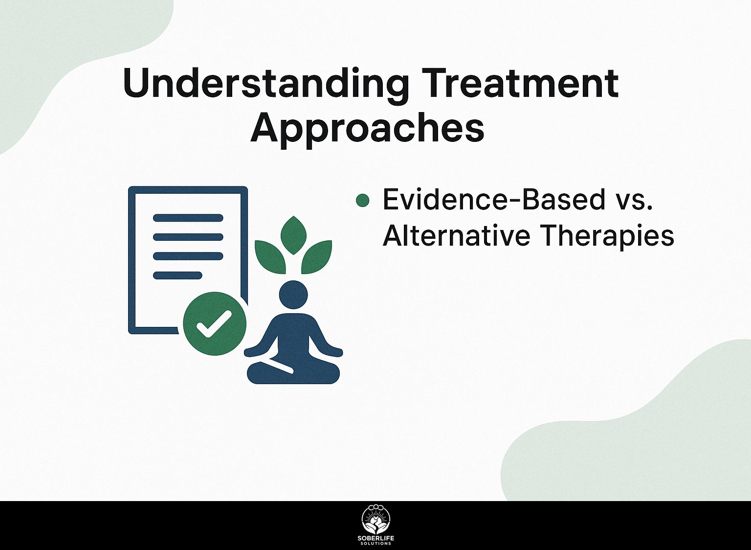 Understanding Treatment Approaches