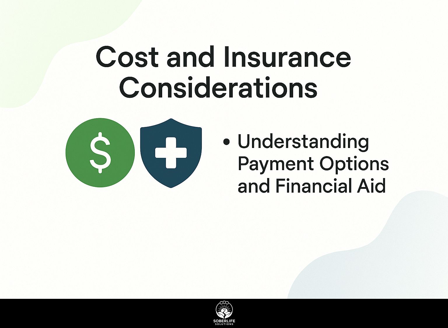 Cost and Insurance Considerations