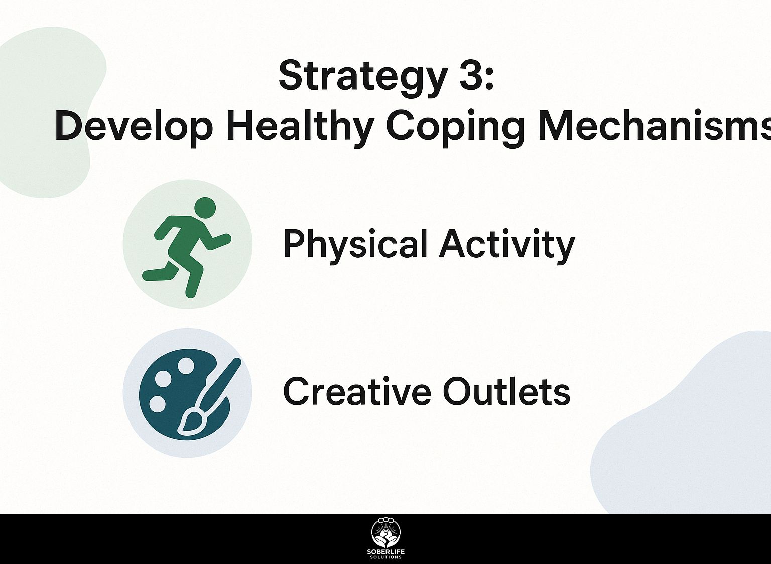 Strategy 3: Develop Healthy Coping Mechanisms