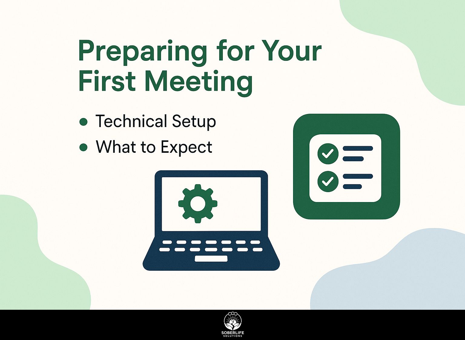 Preparing for Your First Meeting
