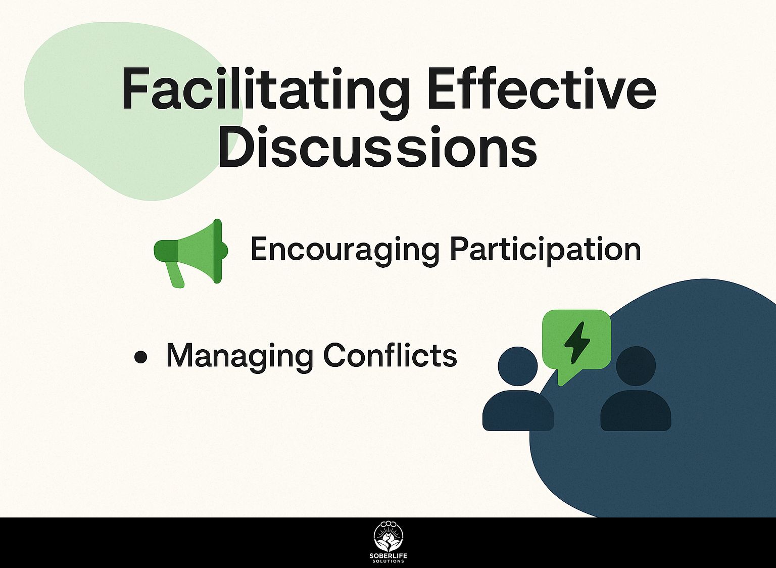 Facilitating Effective Discussions