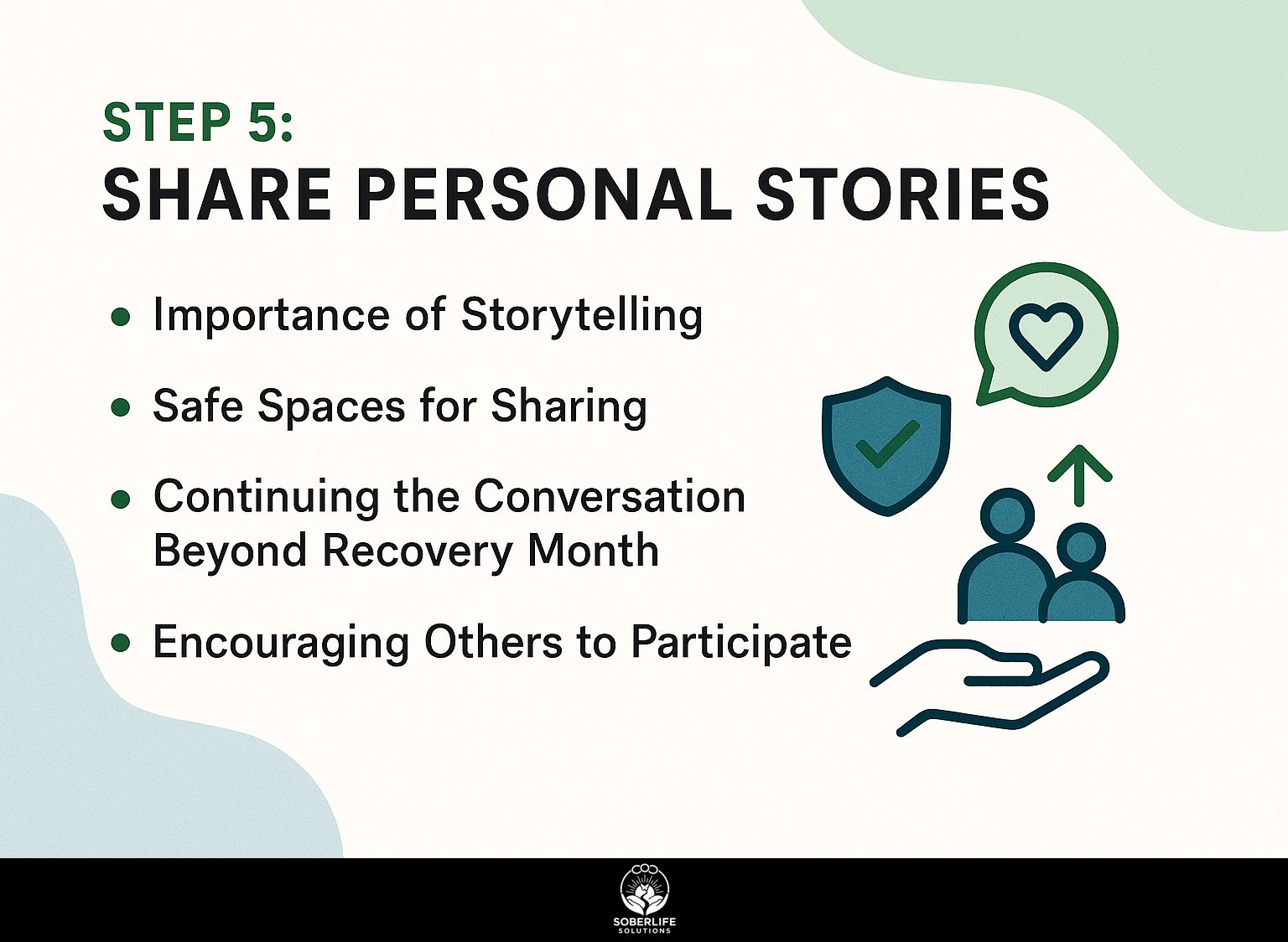 Step 5: Share Personal Stories