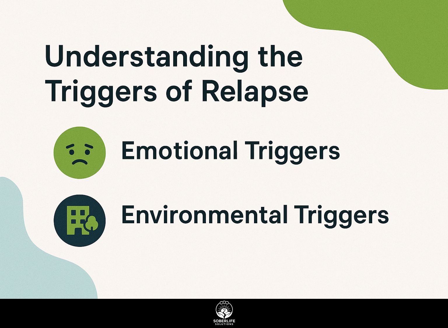 Understanding the Triggers of Relapse