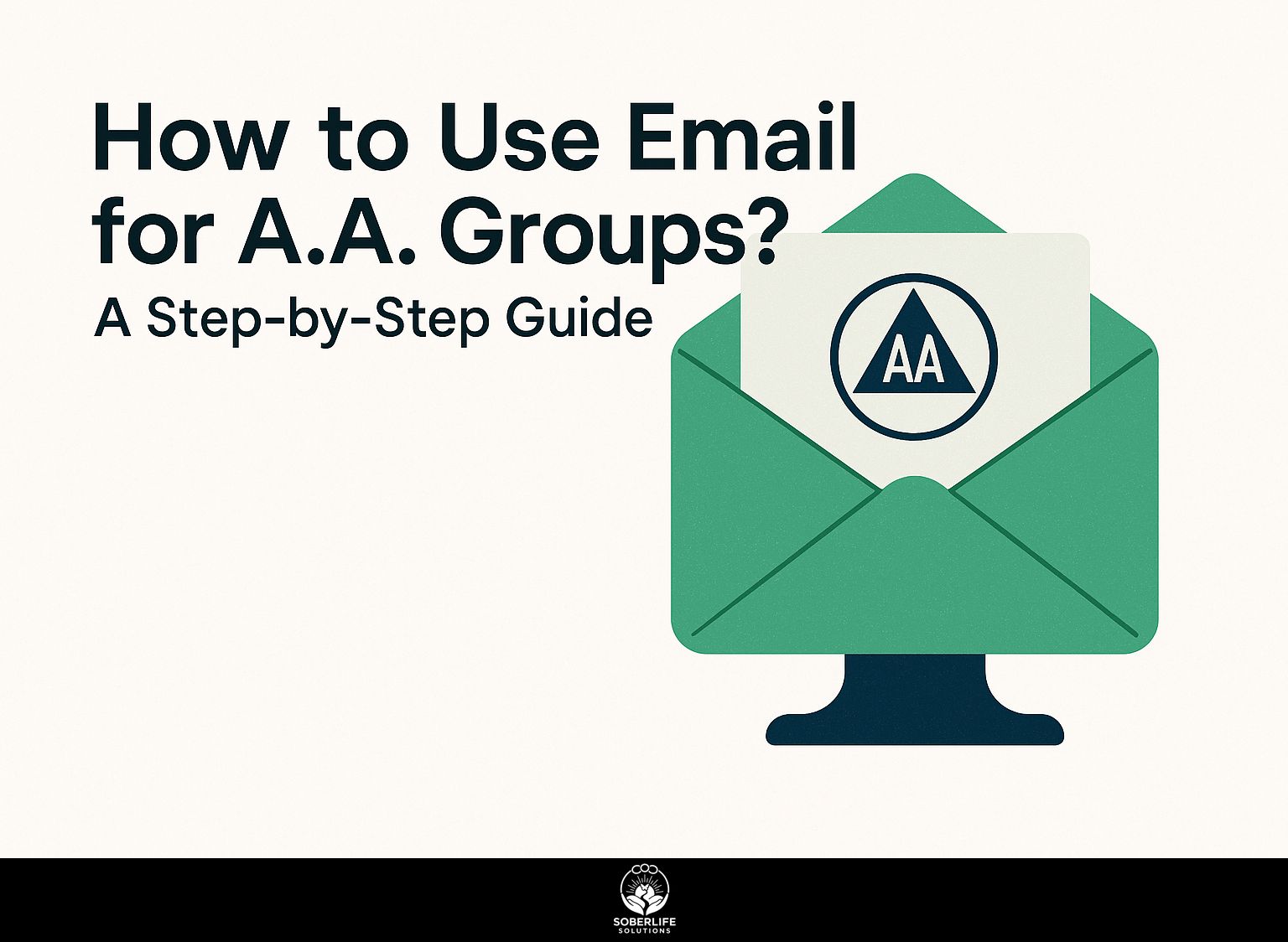 How to Use Email for A.A. Groups? A Step-by-Step Guide