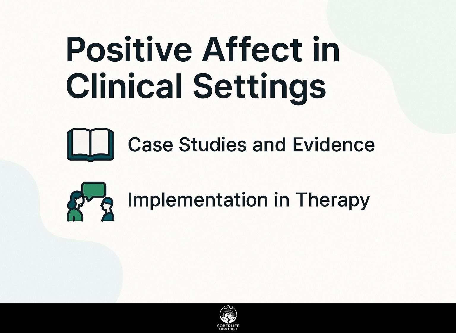 Positive Affect in Clinical Settings