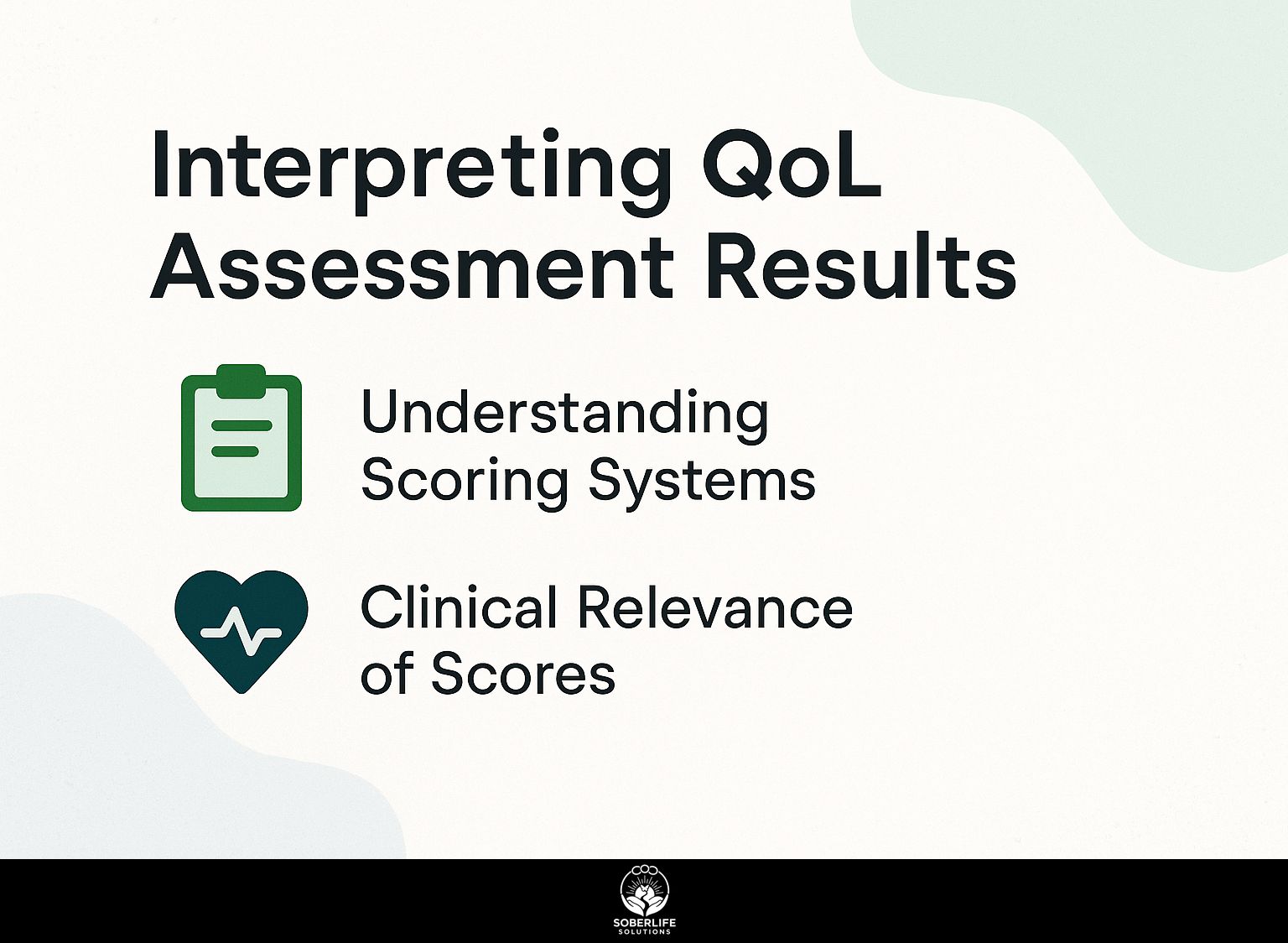 Interpreting QoL Assessment Results