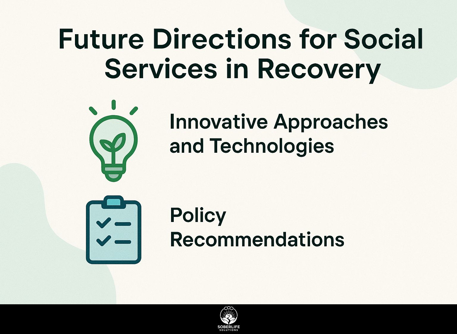 Future Directions for Social Services in Recovery