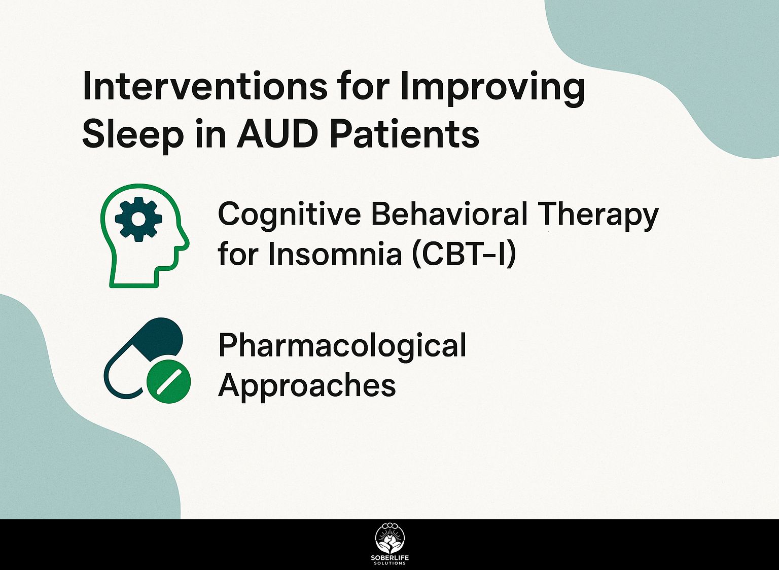Interventions for Improving Sleep in AUD Patients