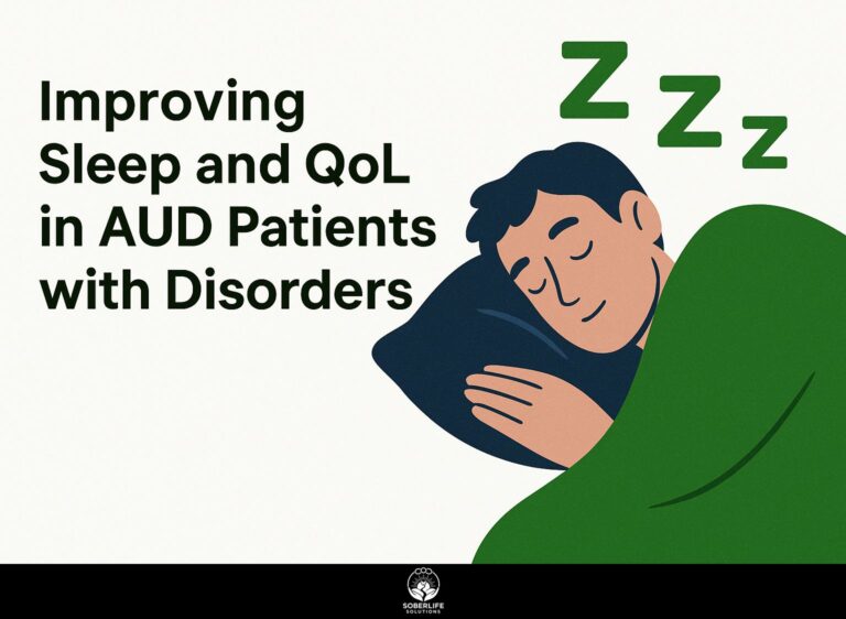 Improving Sleep and QoL in AUD Patients with Disorders