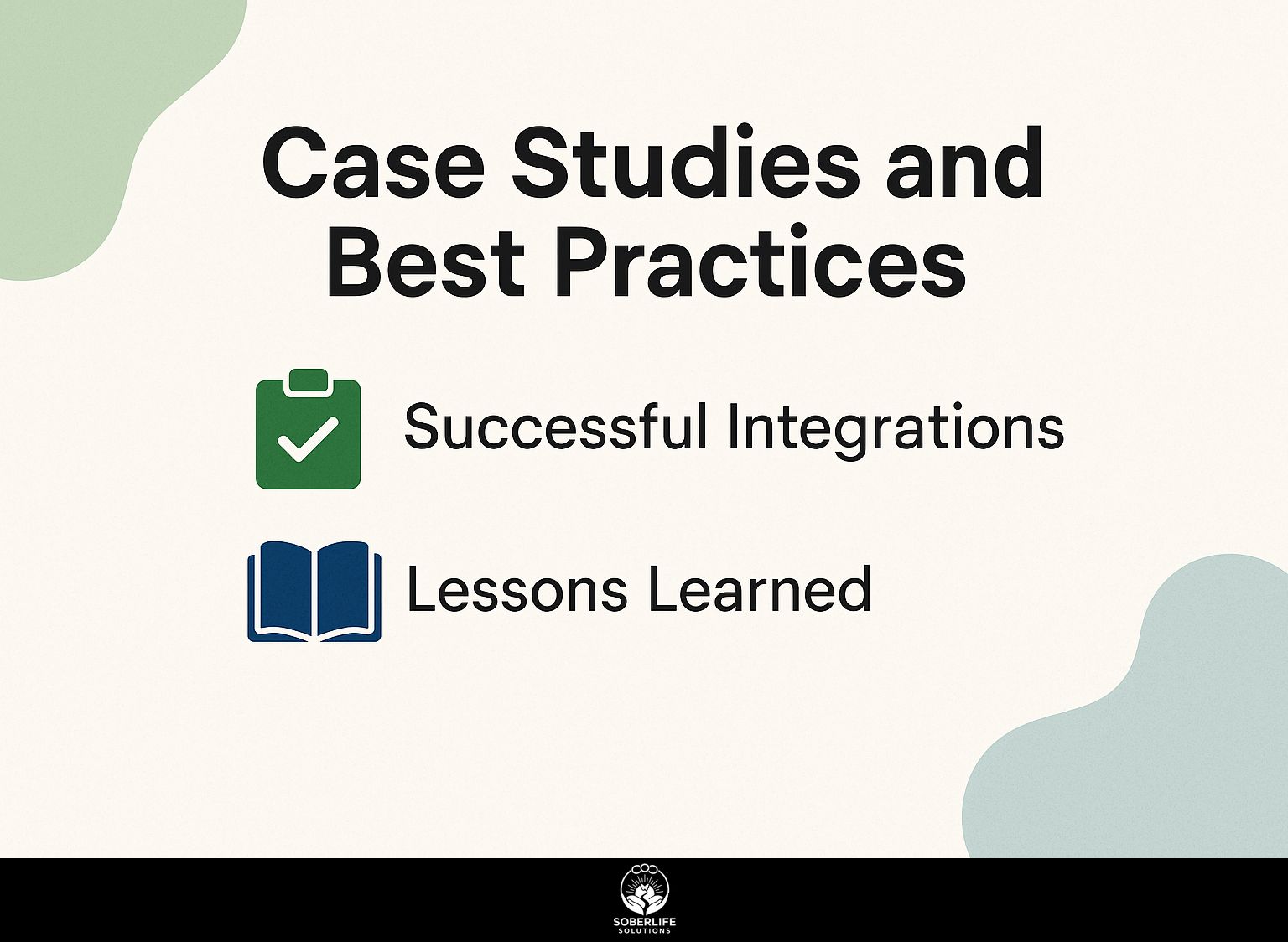 Case Studies and Best Practices