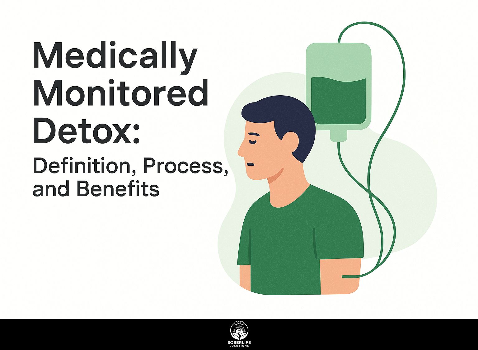 Medically Monitored Detox: Definition, Process, and Benefits
