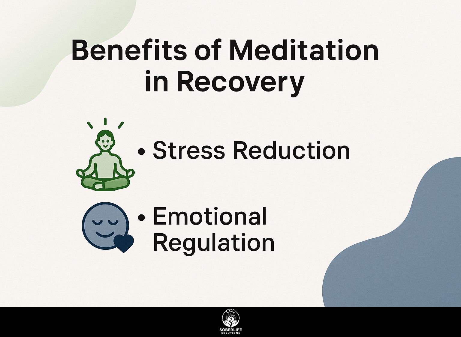 Benefits of Meditation in Recovery