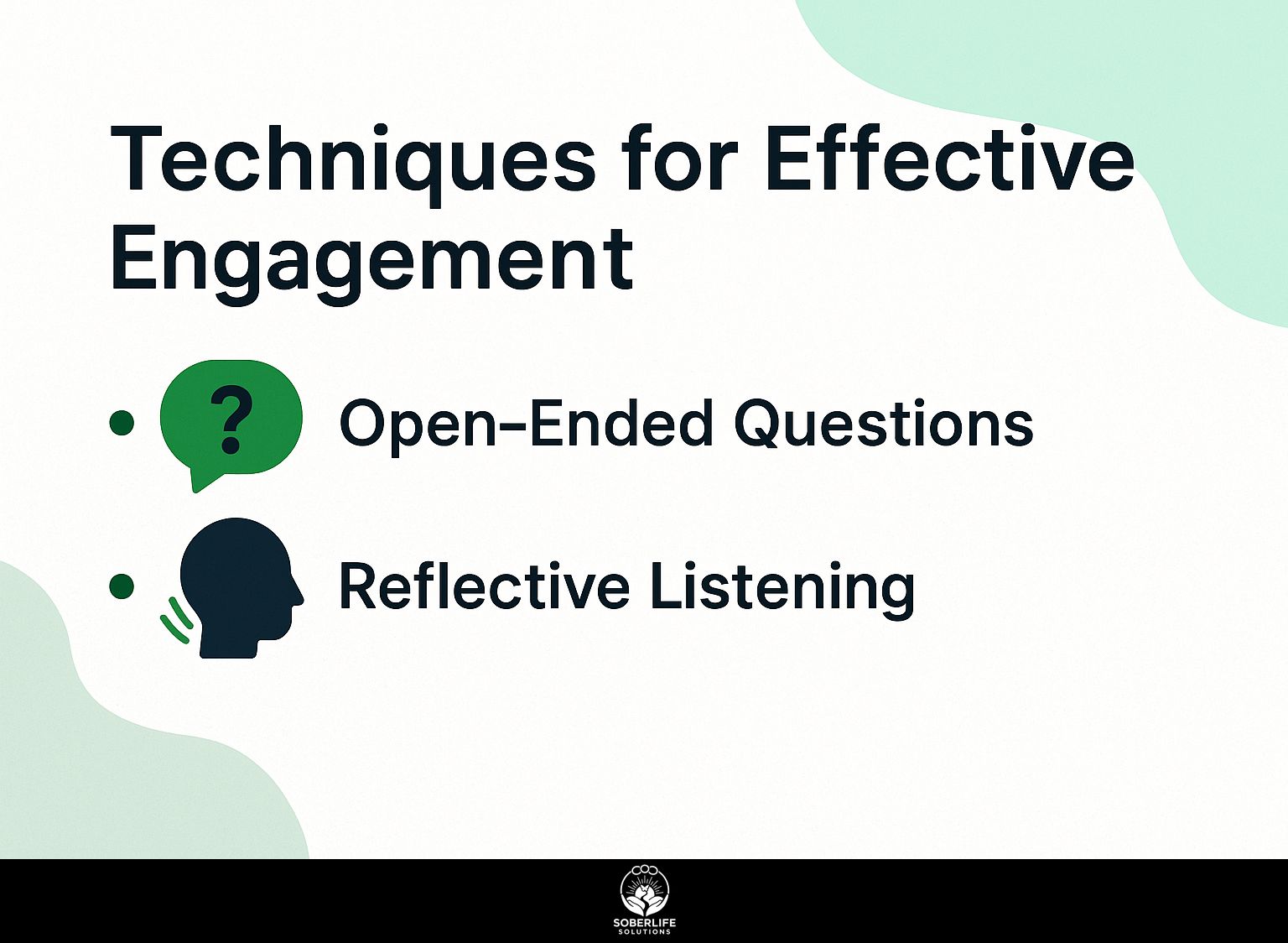 Techniques for Effective Engagement
