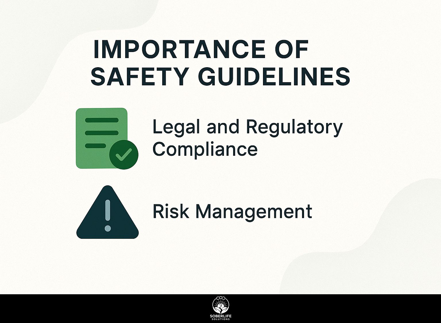 Importance of Safety Guidelines