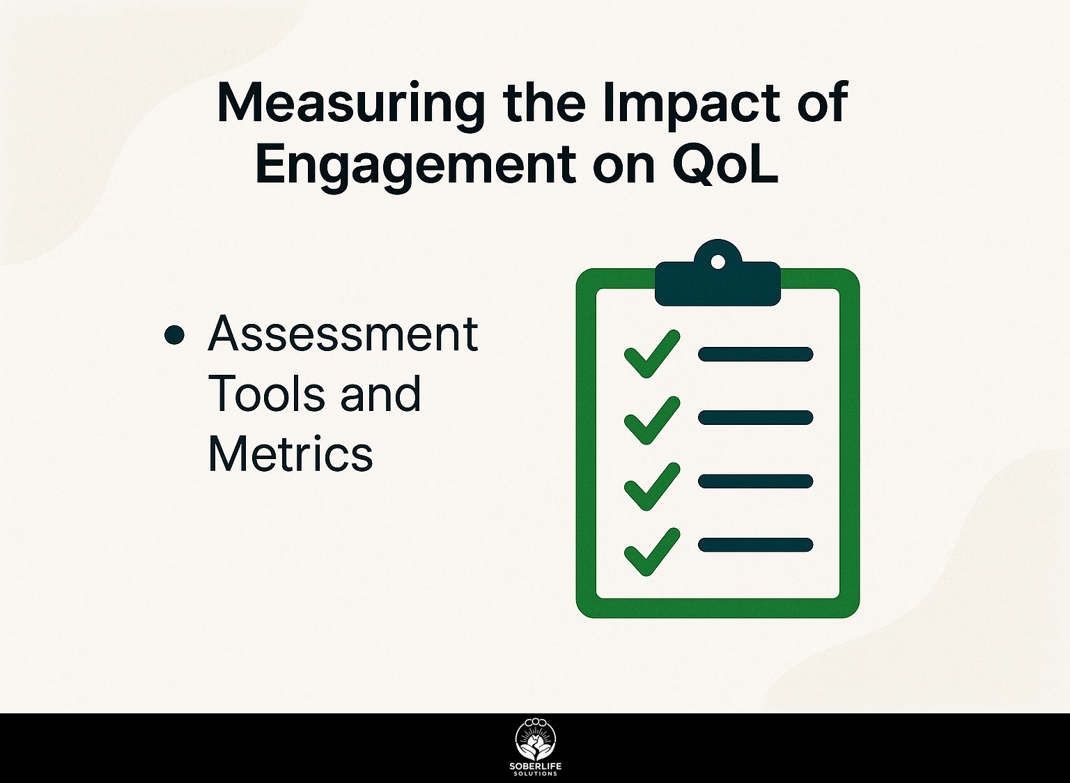 Measuring the Impact of Engagement on QoL