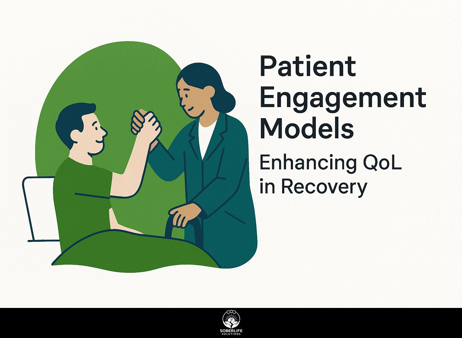 Patient Engagement Models: Enhancing QoL in Recovery