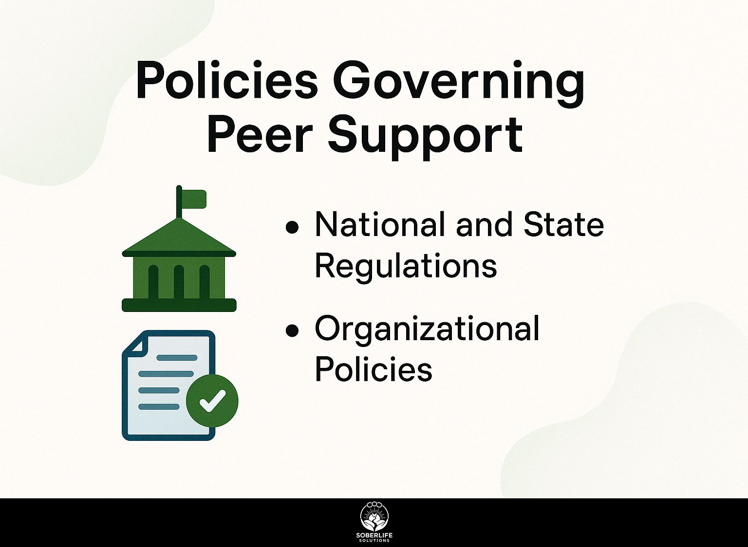 Policies Governing Peer Support