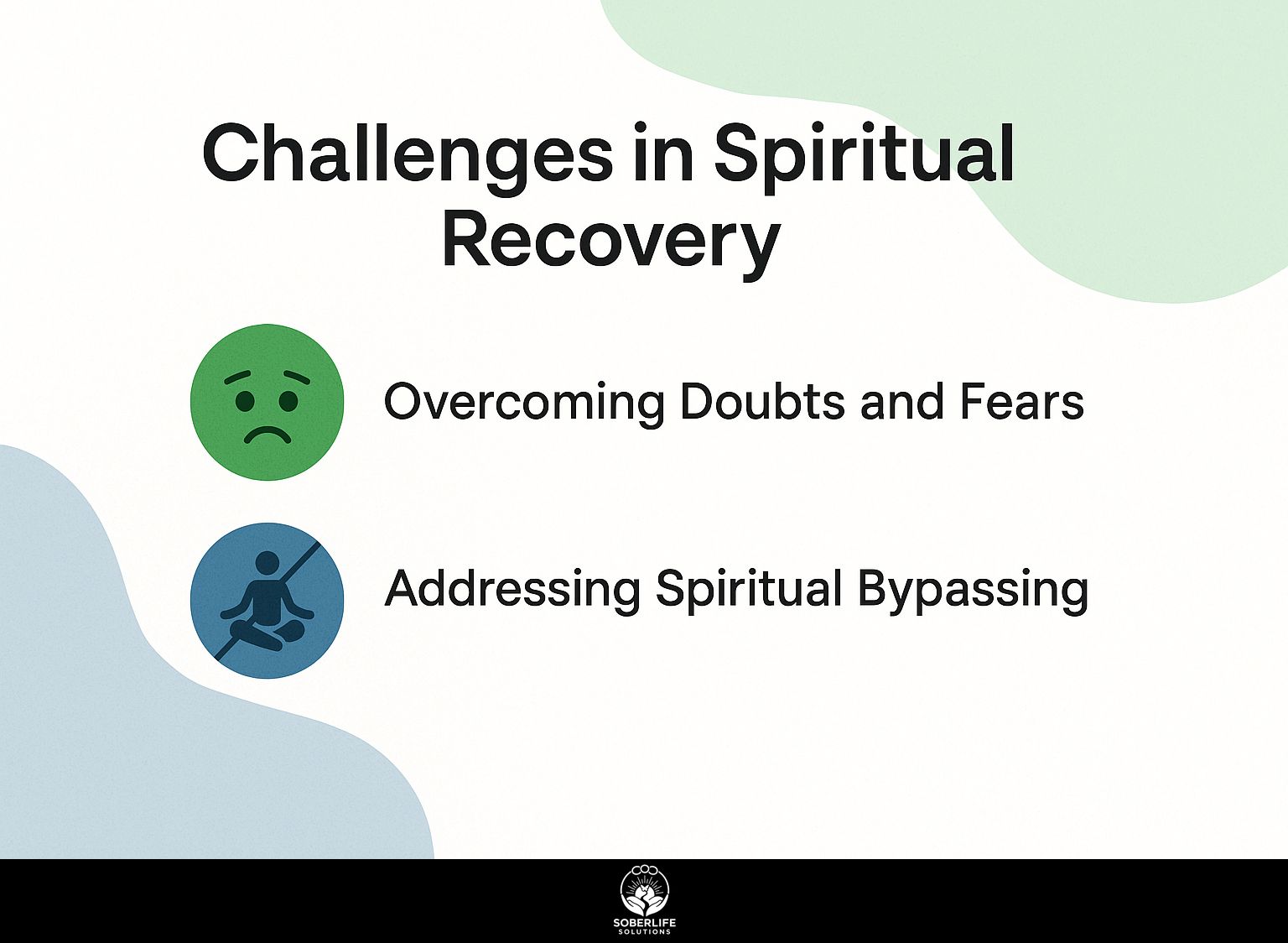 Challenges in Spiritual Recovery