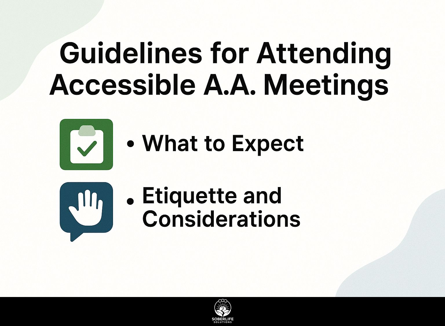 Guidelines for Attending Accessible A.A. Meetings