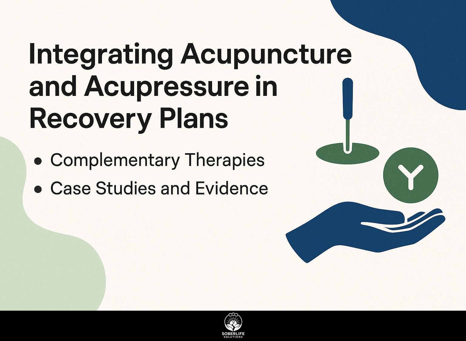 Integrating Acupuncture and Acupressure in Recovery Plans