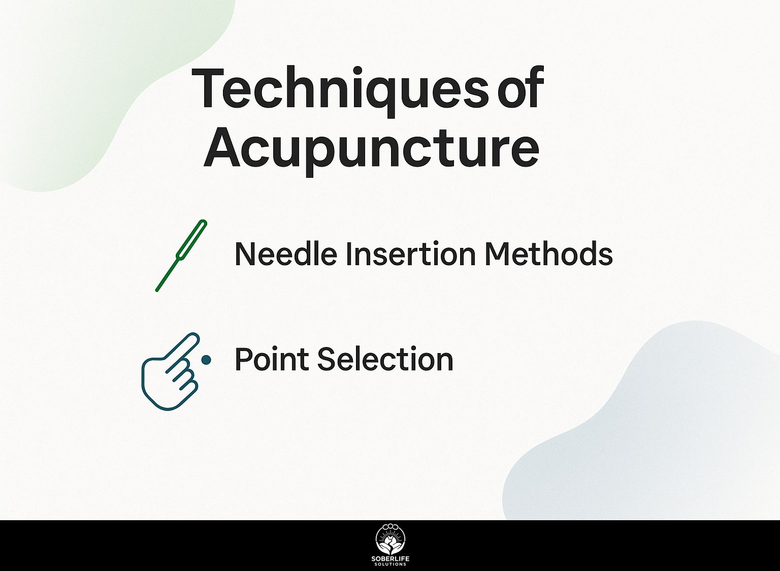 Techniques of Acupuncture