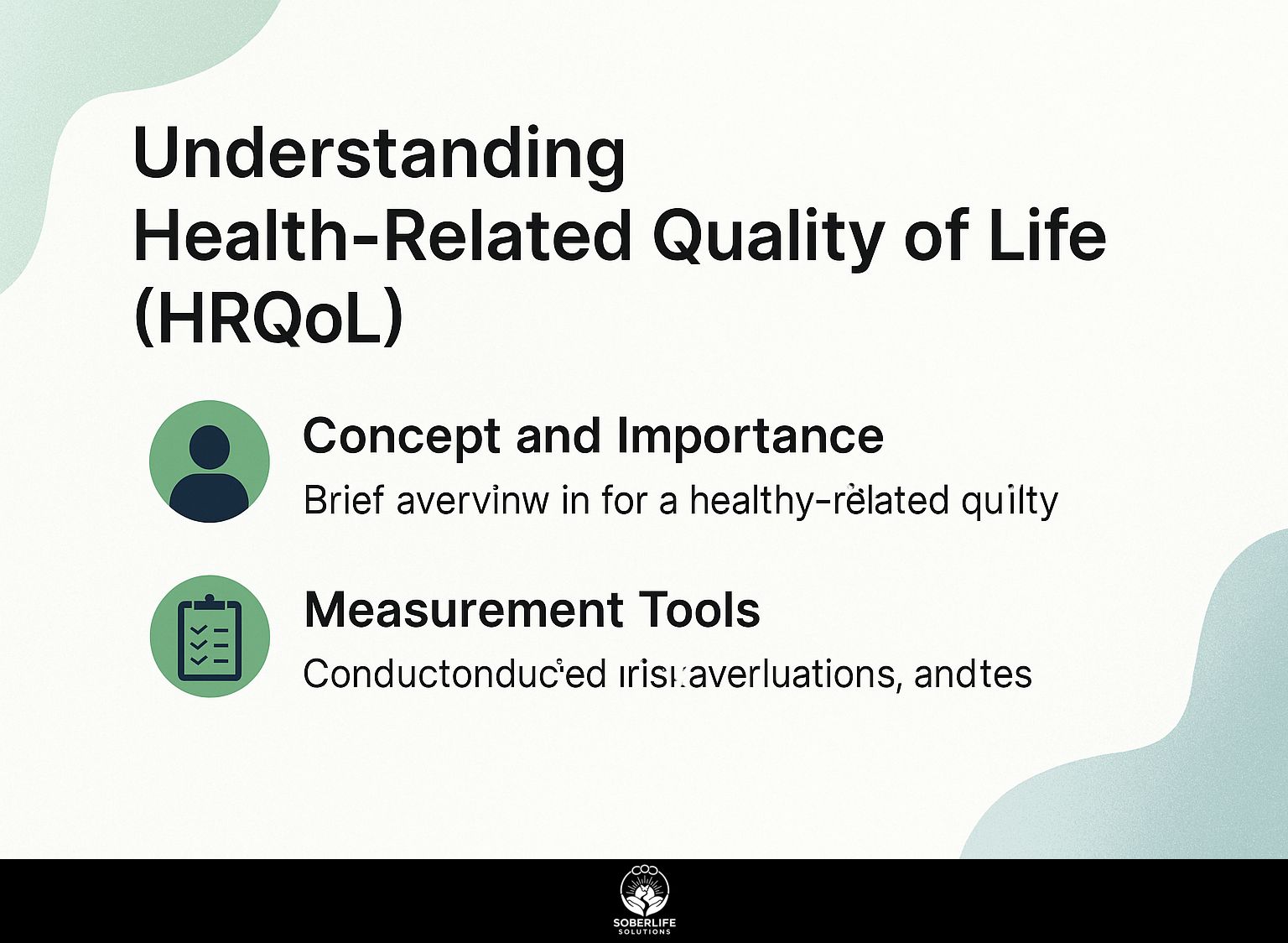 Understanding Health-Related Quality of Life (HRQoL)