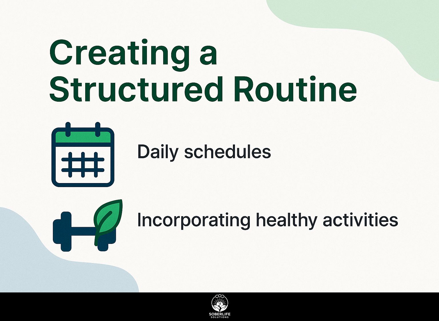 Creating a Structured Routine
