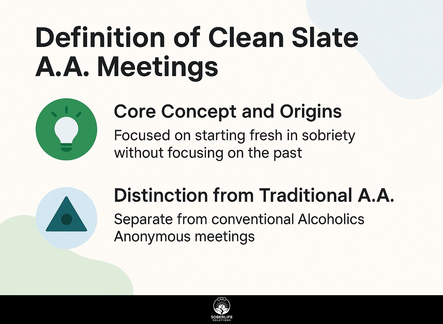 Definition of Clean Slate A.A. Meetings