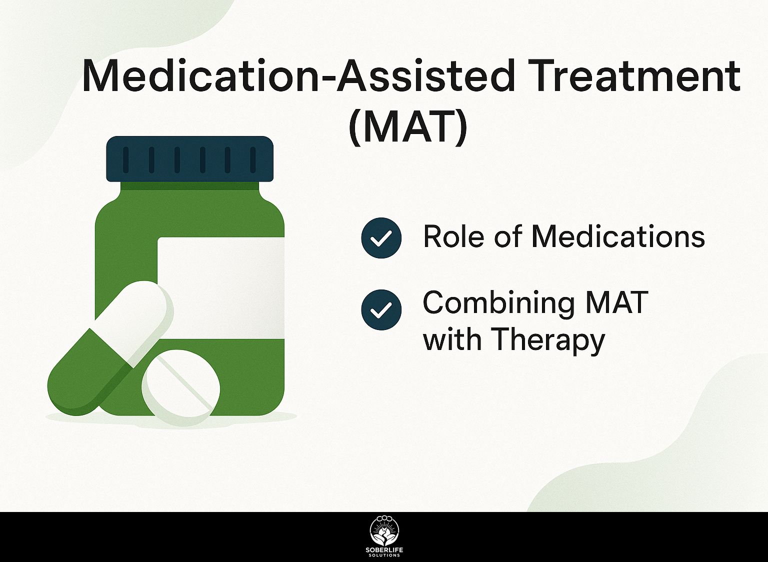 Medication-Assisted Treatment (MAT)
