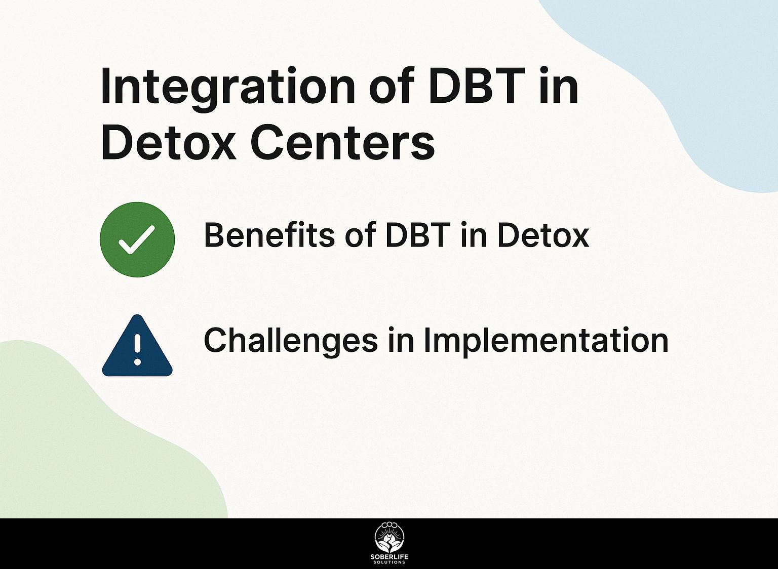 Integration of DBT in Detox Centers