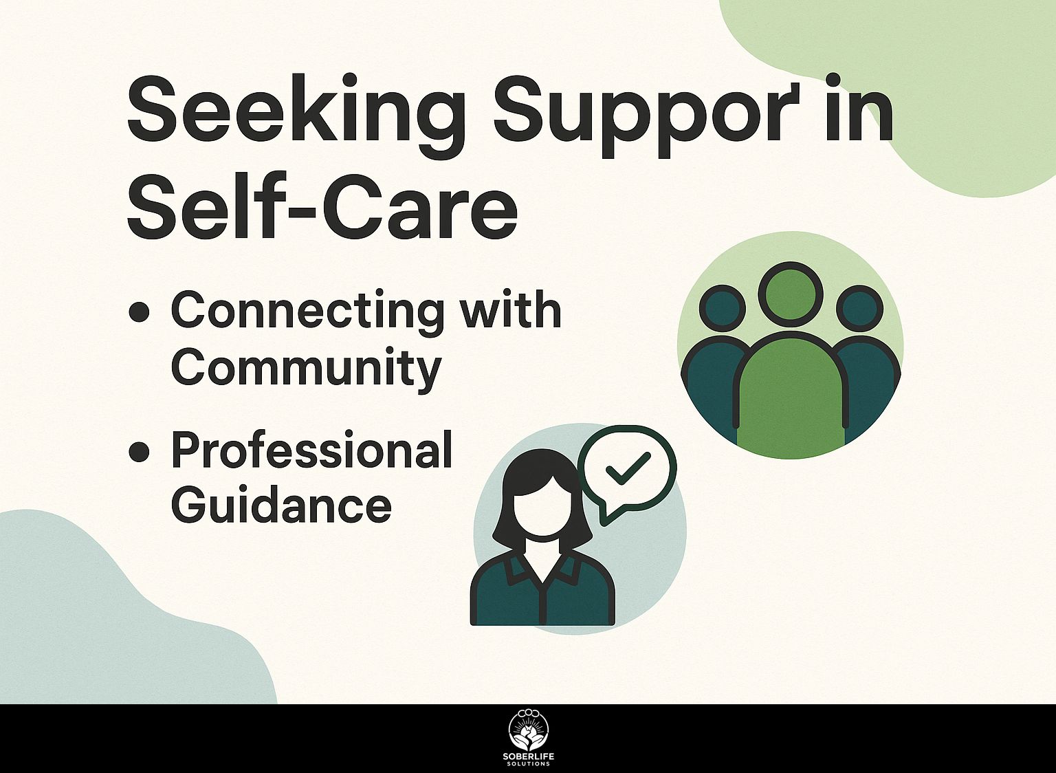 Seeking Support in Self-Care