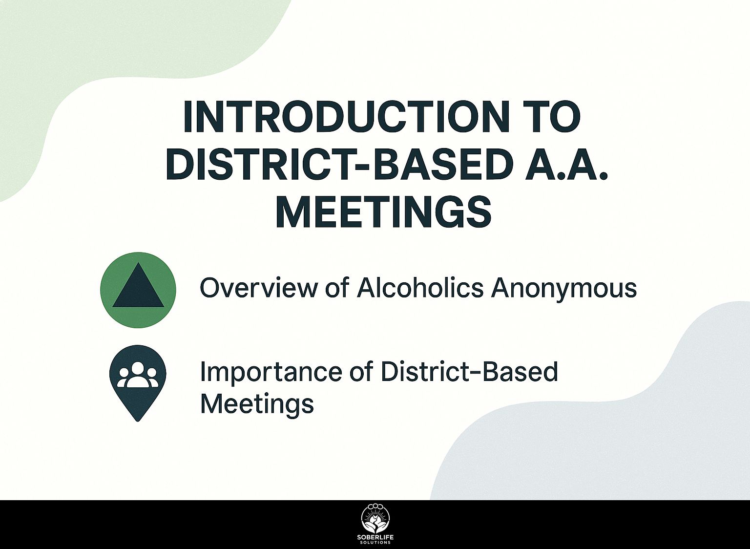 Introduction to District-Based A.A. Meetings
