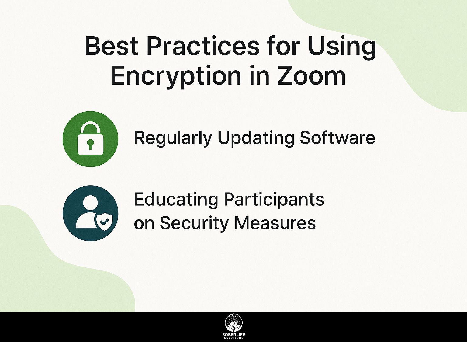 Best Practices for Using Encryption in Zoom