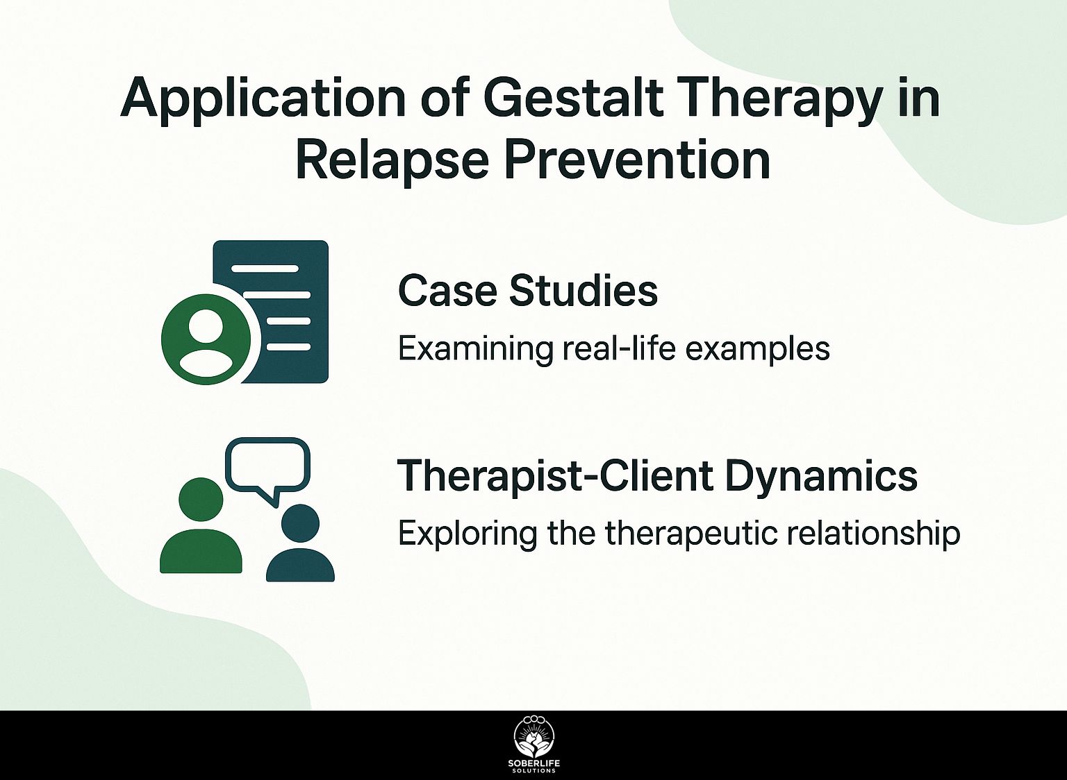 Application of Gestalt Therapy in Relapse Prevention