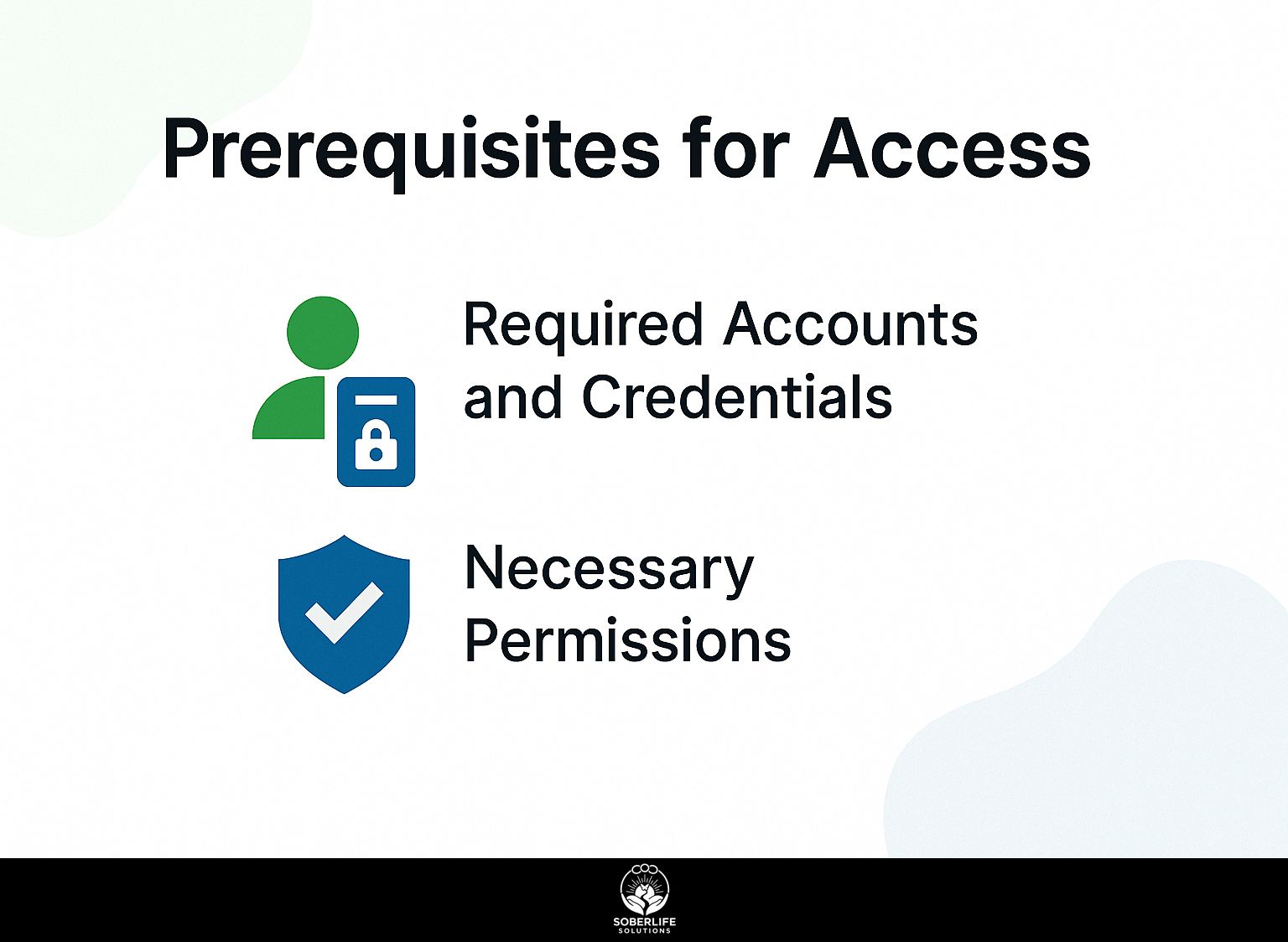 Prerequisites for Access