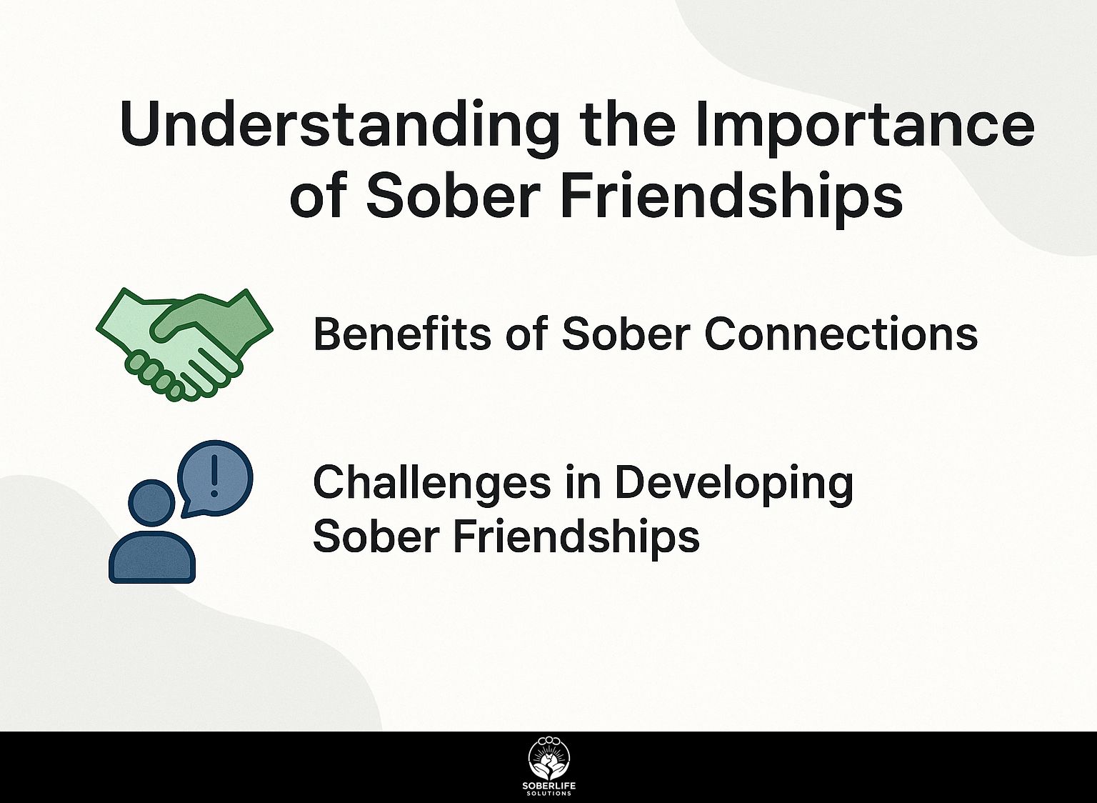 Understanding the Importance of Sober Friendships
