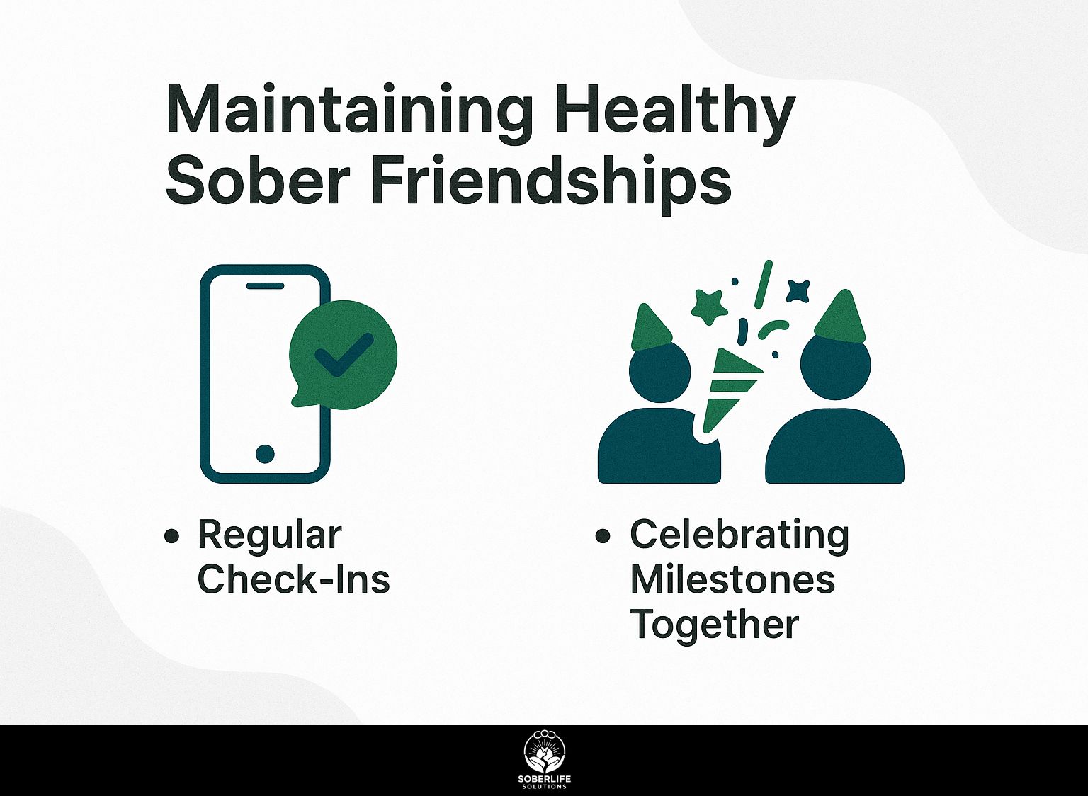 Maintaining Healthy Sober Friendships