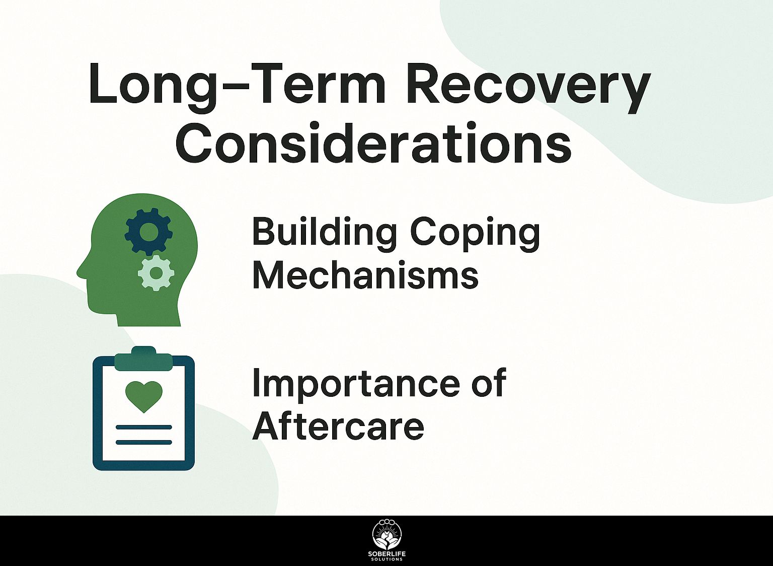 Long-Term Recovery Considerations